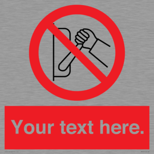 Custom Do Not Operate Sign